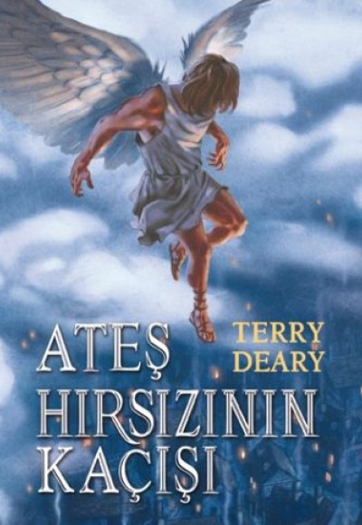 Ateş Hırsızının Kaçışı Ateş Hırsızının Kaçışı