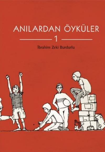 Anılardan Öyküler-1 Anılardan Öyküler-1