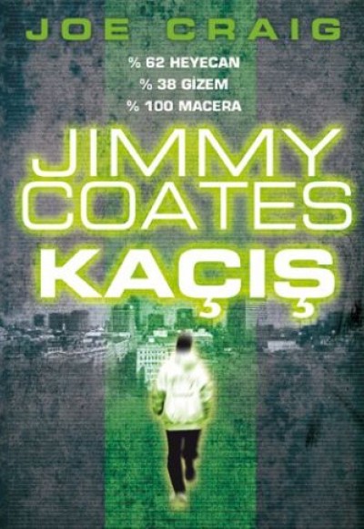 Jimmy Coates Kaçış Jimmy Coates Kaçış