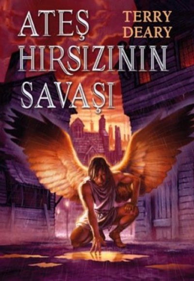 Ateş Hırsızının Savaşı Ateş Hırsızının Savaşı