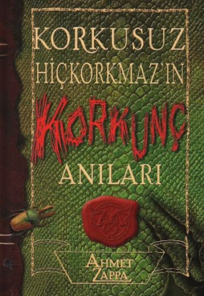 Korkusuz Hiçkorkmaz'ın Korkunç Anıları Korkusuz Hiçkorkmaz'ın Korkunç Anıları