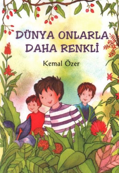 Dünya Onlarla Daha Renkli Dünya Onlarla Daha Renkli