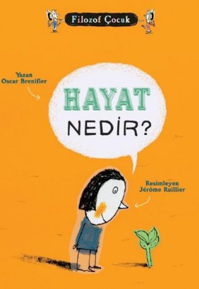Filozof Çocuk - Hayat Nedir? Filozof Çocuk - Hayat Nedir?