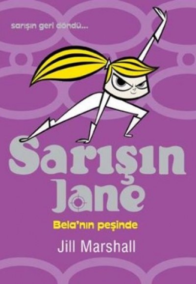 Sarışın Jane Bela’nın Peşinde Sarışın Jane Bela’nın Peşinde