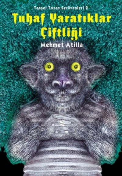 Tuhaf Yaratıklar Çiftliği