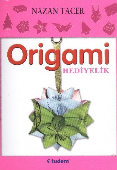 Origami / Hediyelik Origami / Hediyelik