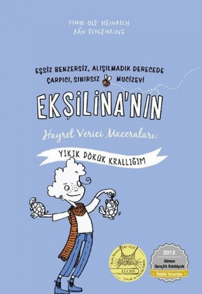 Ekşilina'nın Hayret Verici Maceraları / Yıkık Dökük Krallığım Ekşilina'nın Hayret Verici Maceraları / Yıkık Dökük Krallığım