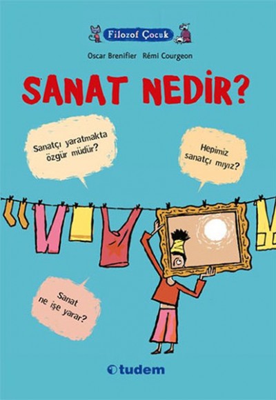 Filozof Çocuk - Sanat Nedir? Filozof Çocuk - Sanat Nedir?
