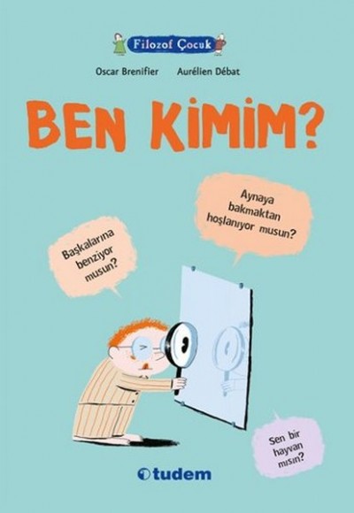 Filozof Çocuk - Ben Kimim? Filozof Çocuk - Ben Kimim?