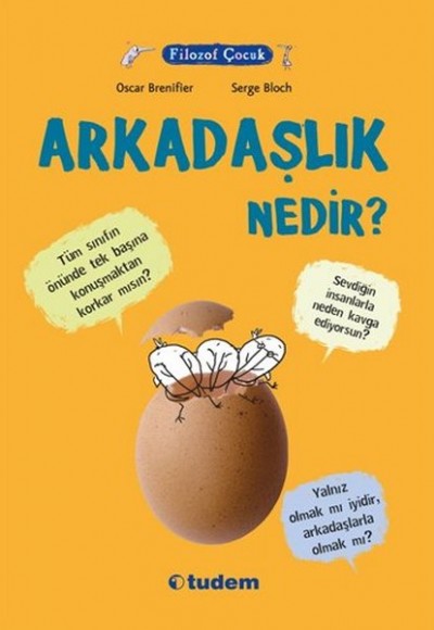 Filozof Çocuk - Arkadaşlık Nedir? Filozof Çocuk - Arkadaşlık Nedir?