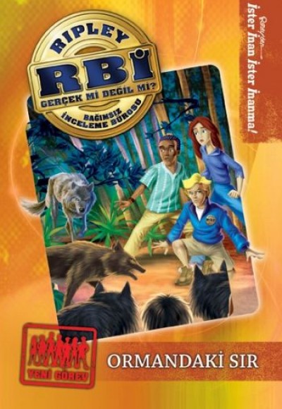 Ormandaki Sır / Ripley Bağımsız İnceleme Bürosu Ormandaki Sır / Ripley Bağımsız İnceleme Bürosu