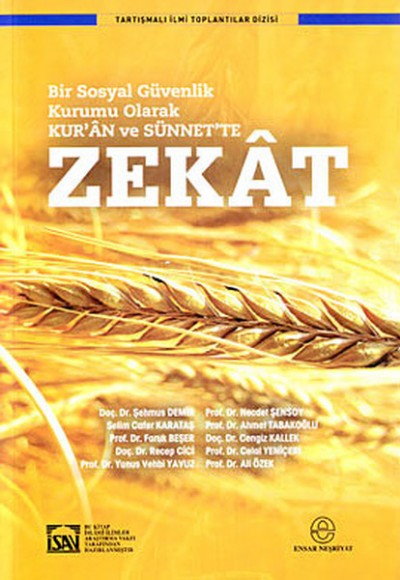 Kur'an ve Sünnet'te Zekat Kur'an ve Sünnet'te Zekat