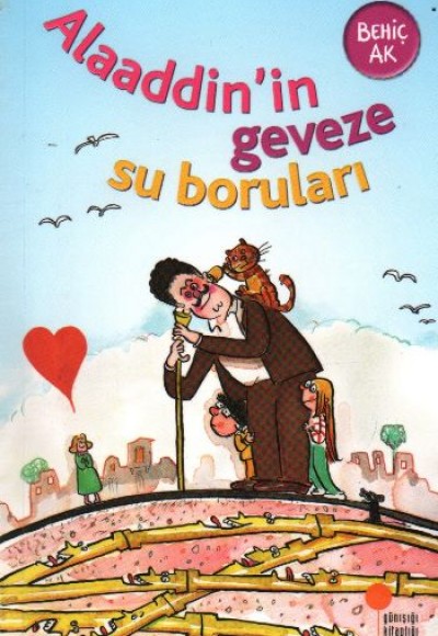 Alaaddinin Geveze Su Boruları Alaaddinin Geveze Su Boruları