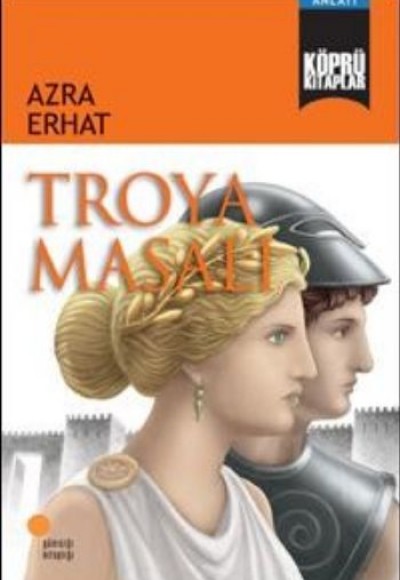 Köprü Kitaplar 6 - Troya Masalı Köprü Kitaplar 6 - Troya Masalı