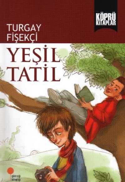 Köprü Kitaplar 8 - Yeşil Tatil Köprü Kitaplar 8 - Yeşil Tatil