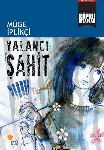 Köprü Kitaplar 9 - Yalancı Şahit Köprü Kitaplar 9 - Yalancı Şahit