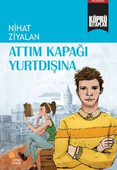 Köprü Kitaplar 10 - Attım Kapağı Yurtdışına Köprü Kitaplar 10 - Attım Kapağı Yurtdışına