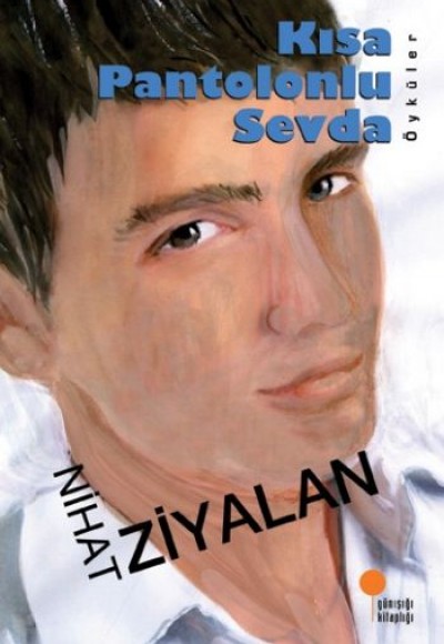Kısa Pantolonlu Sevda Kısa Pantolonlu Sevda