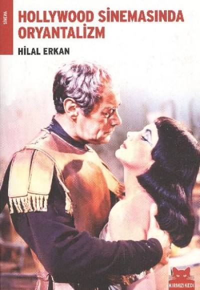 Hollywood Sinemasında Oryantalizm Hollywood Sinemasında Oryantalizm
