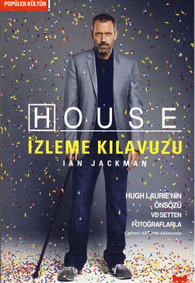 House İzleme Kılavuzu House İzleme Kılavuzu