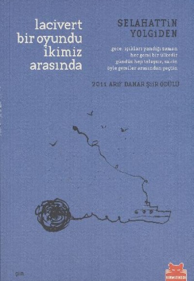 Lacivert Bir Oyundu İkimiz Arasında Lacivert Bir Oyundu İkimiz Arasında