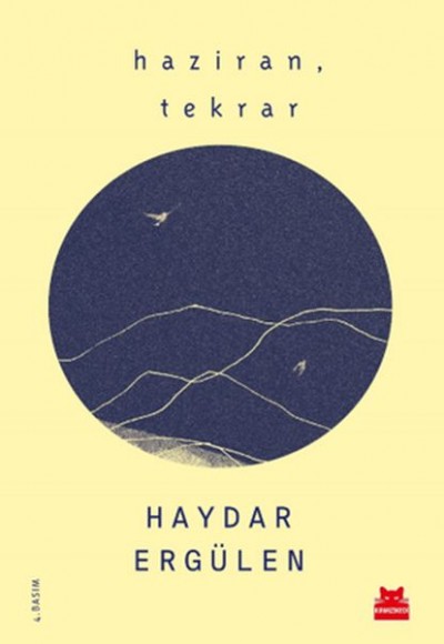 Haziran, Tekrar Haziran, Tekrar