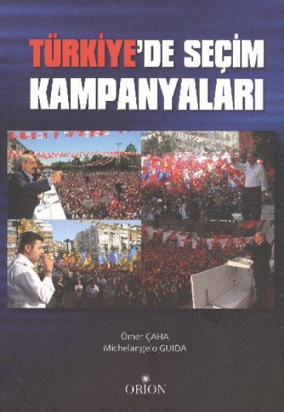 Türkiye'de Seçim Kampanyaları Türkiye'de Seçim Kampanyaları