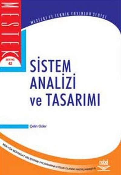 Sistem Analizi ve Tasarımı Sistem Analizi ve Tasarımı