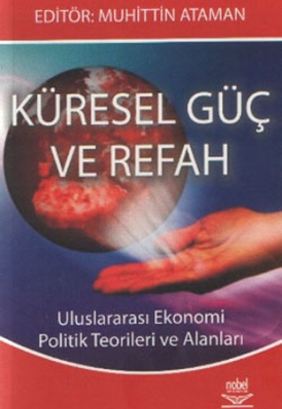 Küresel Güç ve Refah Küresel Güç ve Refah