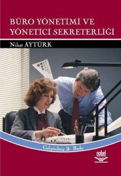 Büro Yönetimi ve Yönetici Sekreterliği Büro Yönetimi ve Yönetici Sekreterliği