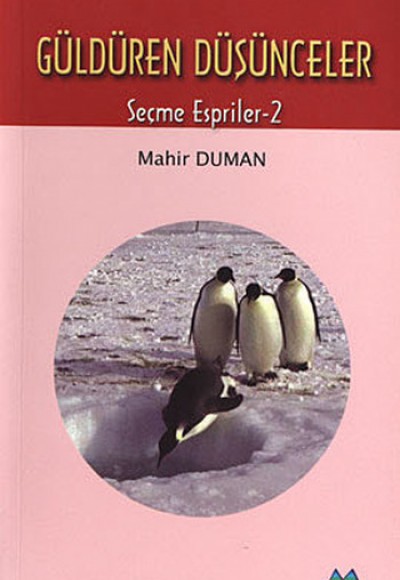 Güldüren Düşünceler Seçme Espiriler-2 Güldüren Düşünceler Seçme Espiriler-2