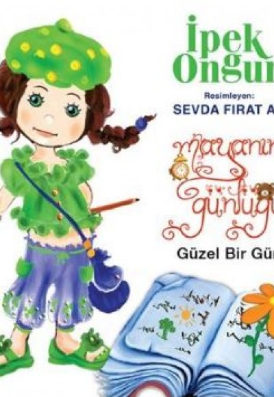 Maya'nın Günlüğü-2 / Güzel Bir Gün Maya'nın Günlüğü-2 / Güzel Bir Gün