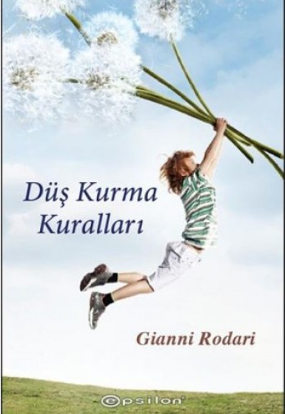 Düş Kurma Kuralları Düş Kurma Kuralları