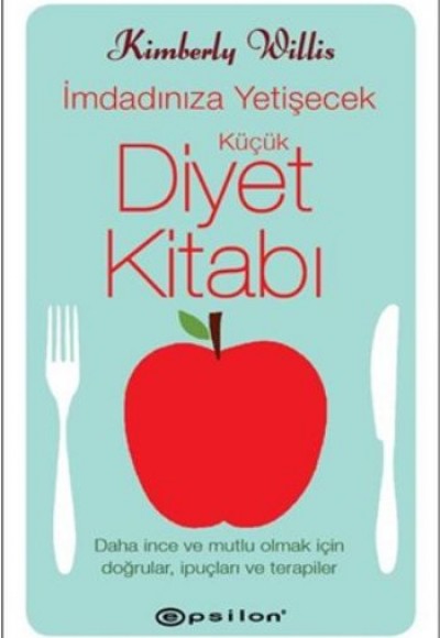İmdadınıza Yetişecek Küçük Diyet Kitabı İmdadınıza Yetişecek Küçük Diyet Kitabı