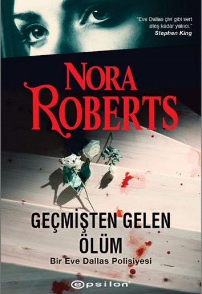 Geçmişten Gelen Ölüm / Bir Eve Dallas Polisiyesi Geçmişten Gelen Ölüm / Bir Eve Dallas Polisiyesi