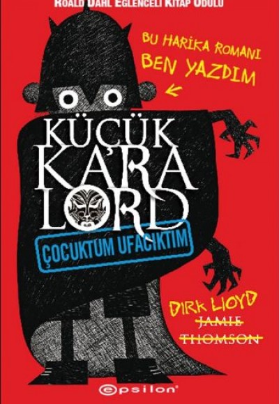 Küçük Kara Lord - Çocuktum Ufacıktım Küçük Kara Lord - Çocuktum Ufacıktım