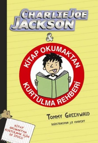 Charlie Joe Jackson ve Kitap Okumaktan Kurtulma Rehberi Charlie Joe Jackson ve Kitap Okumaktan Kurtulma Rehberi