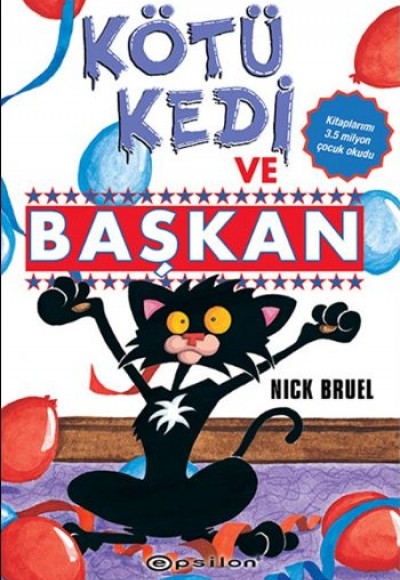 Kötü Kedi ve Başkan 5 Kötü Kedi ve Başkan 5
