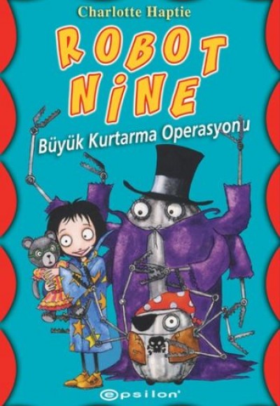Robot Nine / Büyük Kurtarma Operasyonu Robot Nine / Büyük Kurtarma Operasyonu