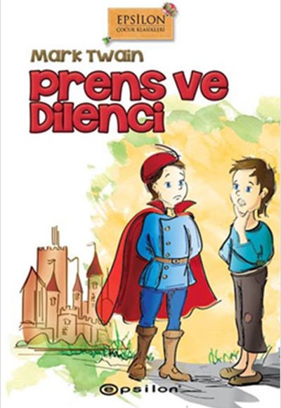 Prens ve Dilenci (Ciltli) Prens ve Dilenci (Ciltli)