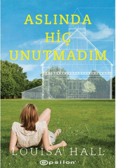 Aslında Hiç Unutmadım Aslında Hiç Unutmadım