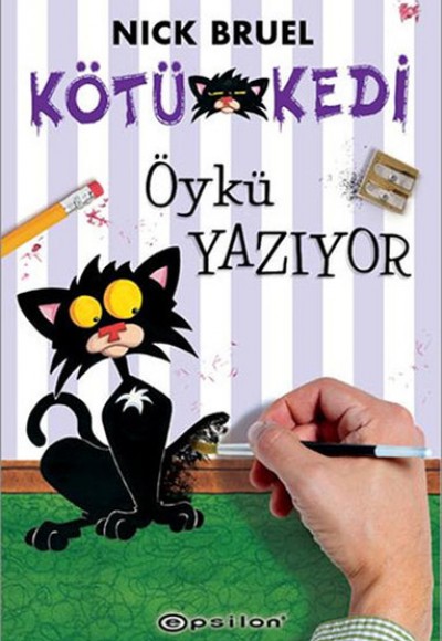 Kötü Kedi Öykü Yazıyor 7 Kötü Kedi Öykü Yazıyor 7