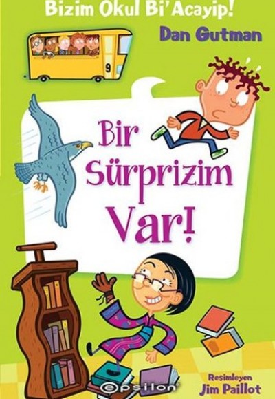 Bizim Okul Bi Acayip! 09 - Bir Süprizim Var! (Ciltli) Bizim Okul Bi Acayip! 09 - Bir Süprizim Var! (Ciltli)