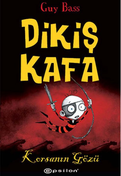 Dikiş Kafa 2 - Korsanın Gözü Dikiş Kafa 2 - Korsanın Gözü