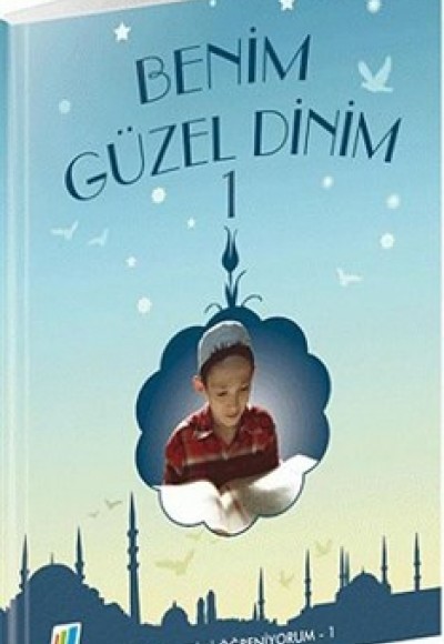 Benim Güzel Dinim 1 Benim Güzel Dinim 1