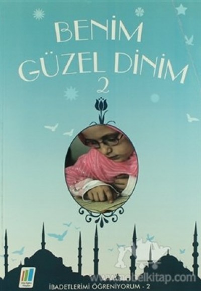 Benim Güzel Dinim 2 Benim Güzel Dinim 2