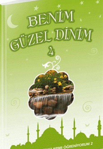 Benim Güzel Dinim 4 Benim Güzel Dinim 4