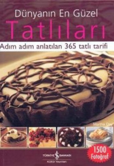 Dünyanın En Güzel Tatlıları-Ciltli Dünyanın En Güzel Tatlıları-Ciltli