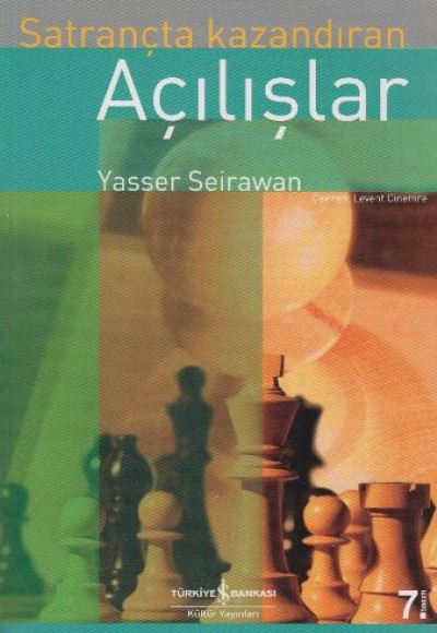 Satrançta Kazandıran Açılışlar Satrançta Kazandıran Açılışlar