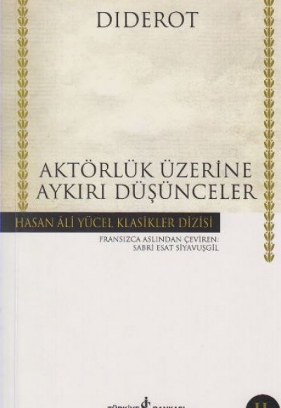 Aktörlük Üzerine Aykırı Düşünceler Aktörlük Üzerine Aykırı Düşünceler